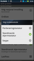 Du kan velge tastatur enten ved å gå via innstillingsmenyen på telefonen, eller ved å trykke lenge i et tekstfelt og velge inndatametode fra menyen som dukker opp.