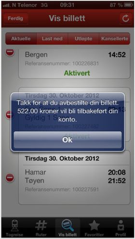 Nå kan du selv avbestille billetten og få refundert beløpet.
