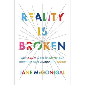 Reality is Broken.