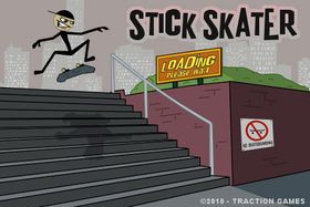 Stick Skater.