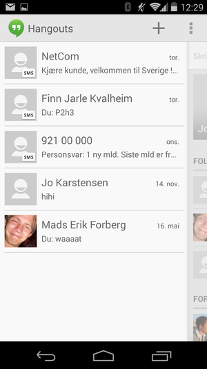 Hangouts samler lynmeldinger, meldinger til kretser på Google+, og SMS i en og samme app.