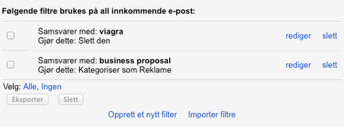 Gmail støtter også å filtrere ut eposter med visse ord.