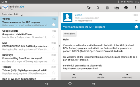 Brettet fungerer utmerket med synkronisering av e-post og annet innhold mot Microsoft Exchange.Server.