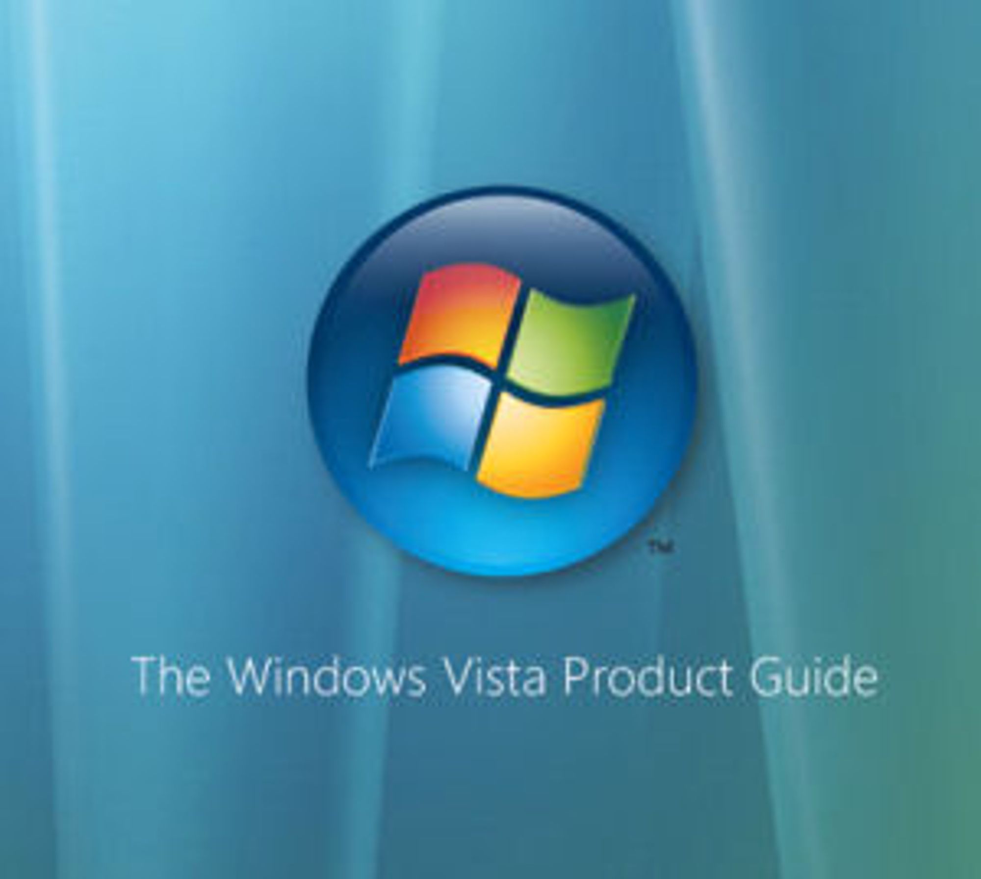 The Windows Vista Product Guide