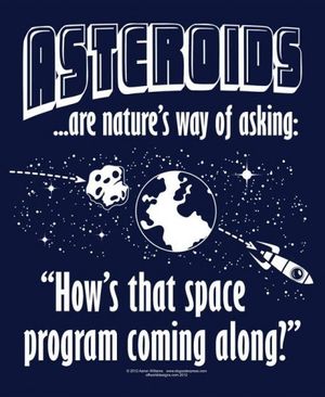 Neil deGrasse Tysons populære asteroide-sitat. Han har et poeng.