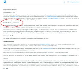 Også mange andre aktører har forenklet avtalene sine de siste par årene. Dropbox har kortet ned og gått over til folkelig språk. Det som angår deg omtales som ditt «stuff», eller muligens dine greier om vi oversetter.