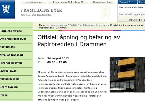 MÅ REDIGERE: Miljøvernministeren erklærer at han skal åpne Norges første "kontorbygg bygget som passivhus." 