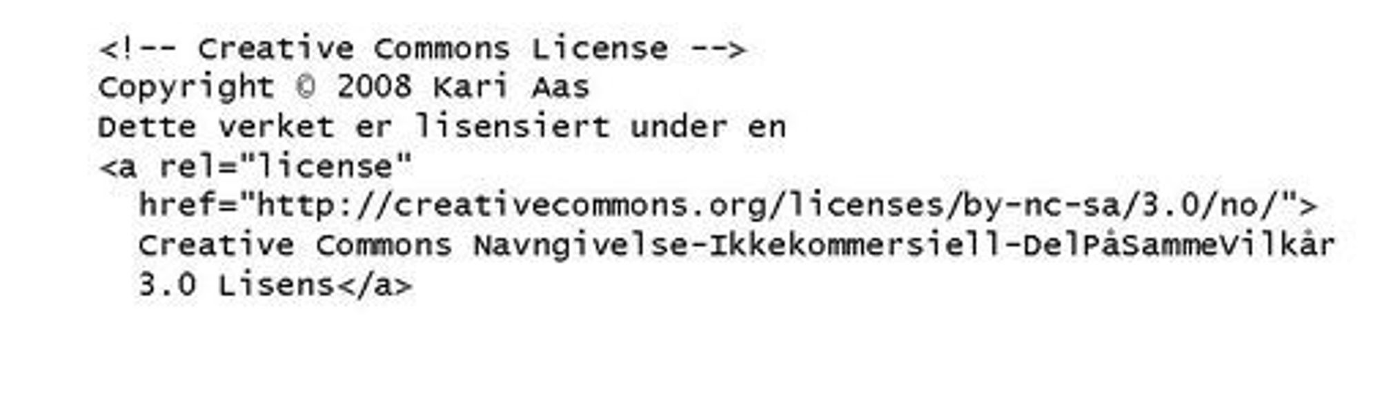Lisensgeneratoren på CreativeCommons.no genererer automatisk en lenke som kan brukes. Legg merke til rel="license"-taggen. Den gjør det mulig for såkemotorer å finne CC-lisensiert innhold.