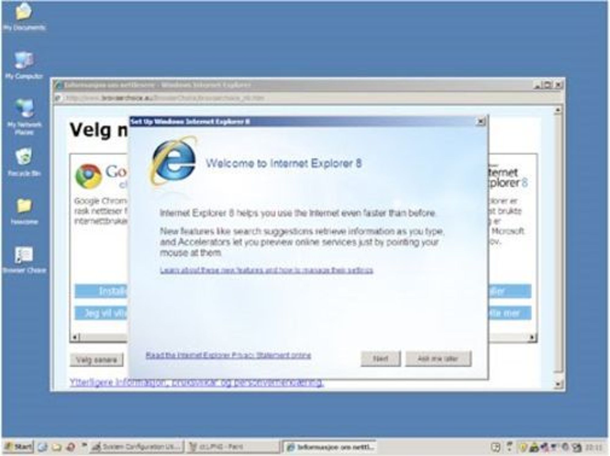 Opera liker dårlig at nettleservalget delvis skjules bak ti skjermvalg med konfigurering av Internet Explorer.