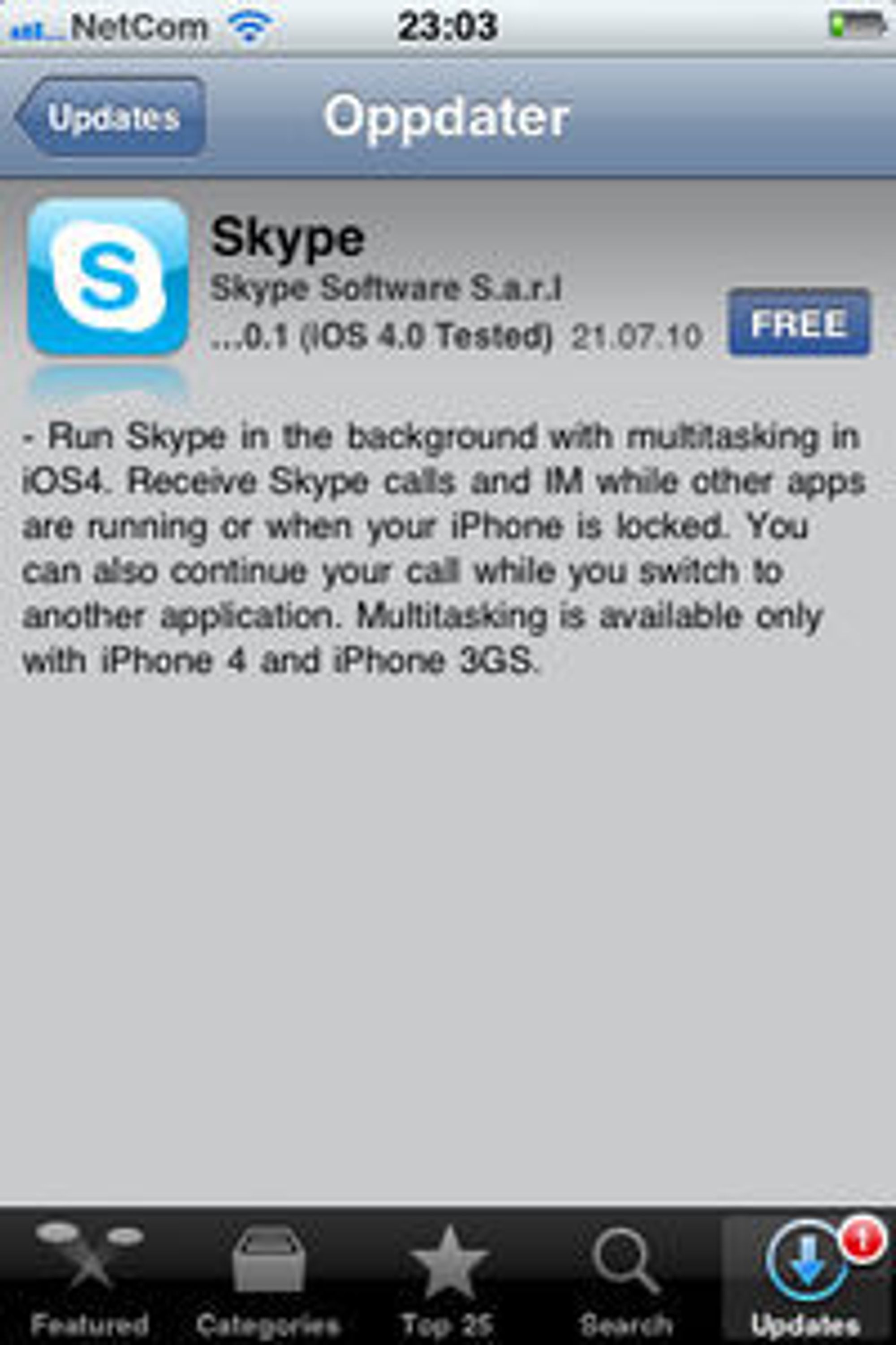 Skype 2.0.1 til iPhone støtter bare iPhone 4 og iPhone 3GS.
