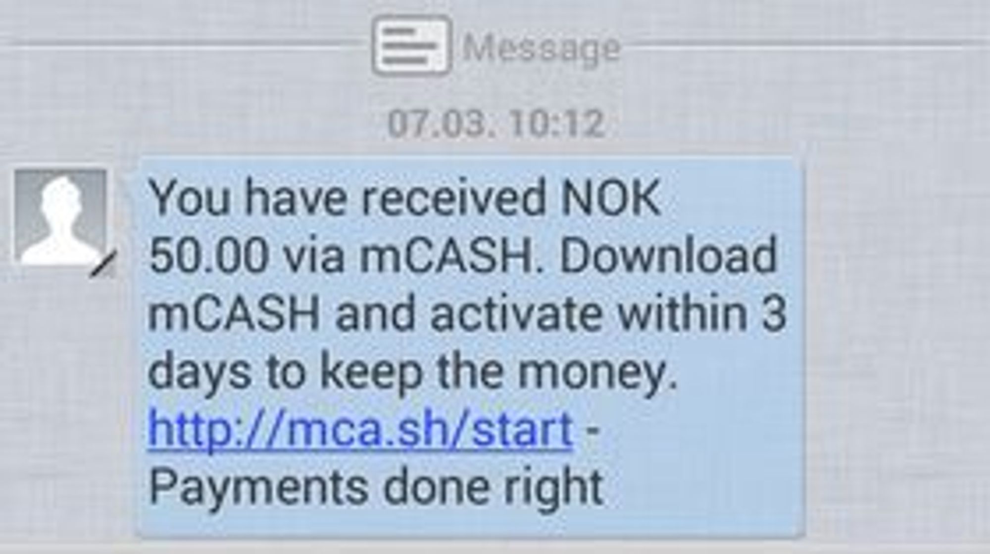 Mobilbrukere som ikke har mCash-appen installert vil få en slik SMS med beskjed om en betaling og med en lenke til mer informasjon.