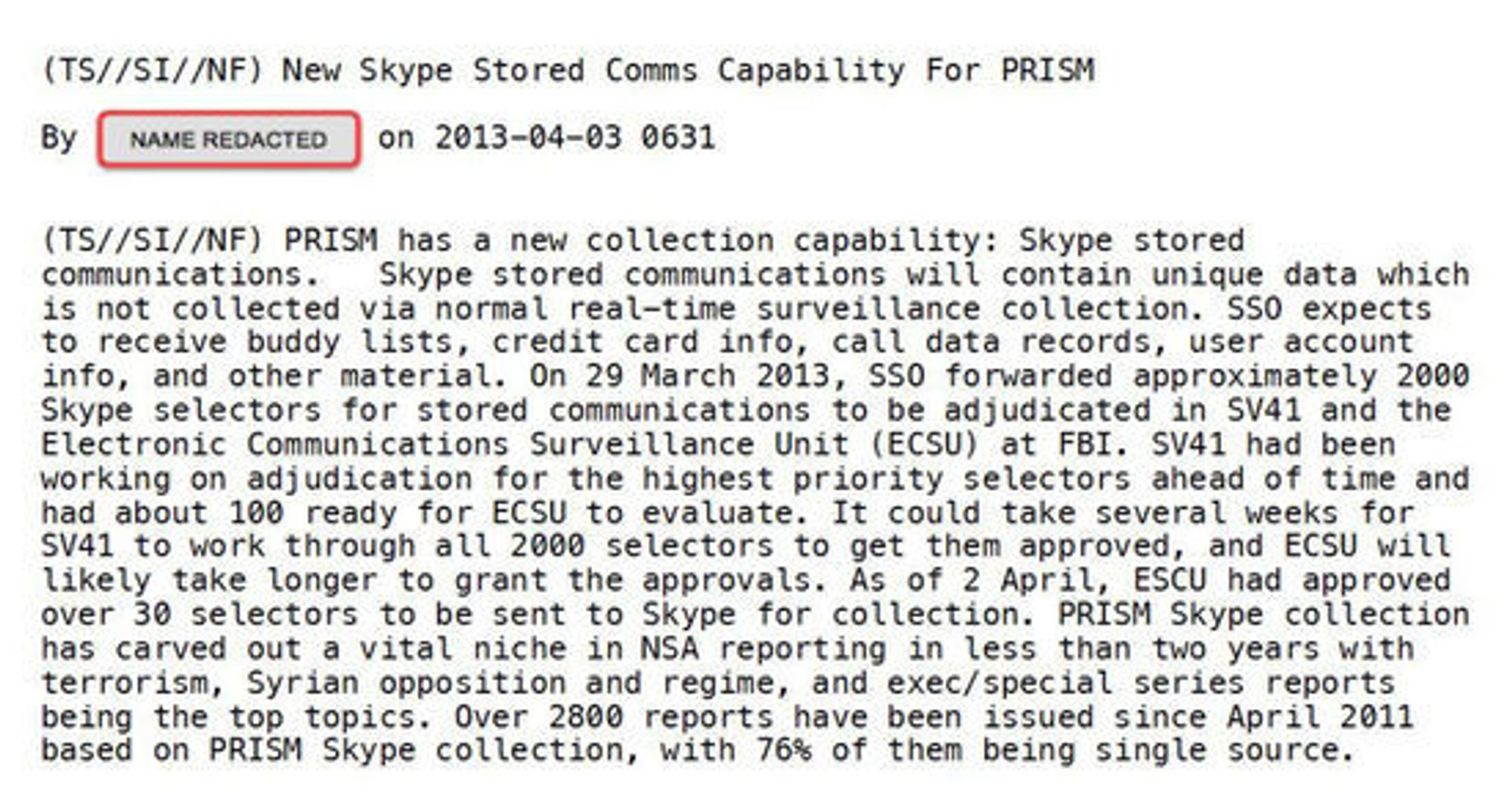 Melding som blant annet forteller om hvor viktig Skype-innsamlingen er for NSA. Meldingen er en del av Snowden-arkivet.