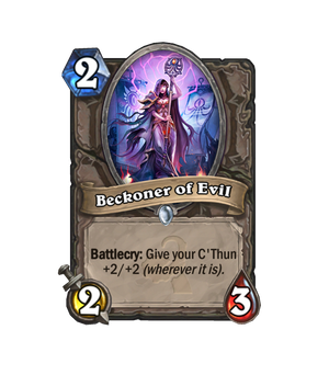 Beckoner of Evil er et av 16 kort som forbedrer C'Thuns egenskaper.