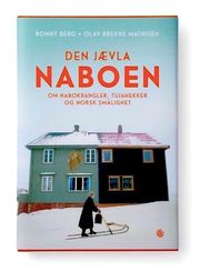 BASERT PÅ BOKEN: Foredraget er basert på boken "Den jævla naboen" som kom ut i 2015.