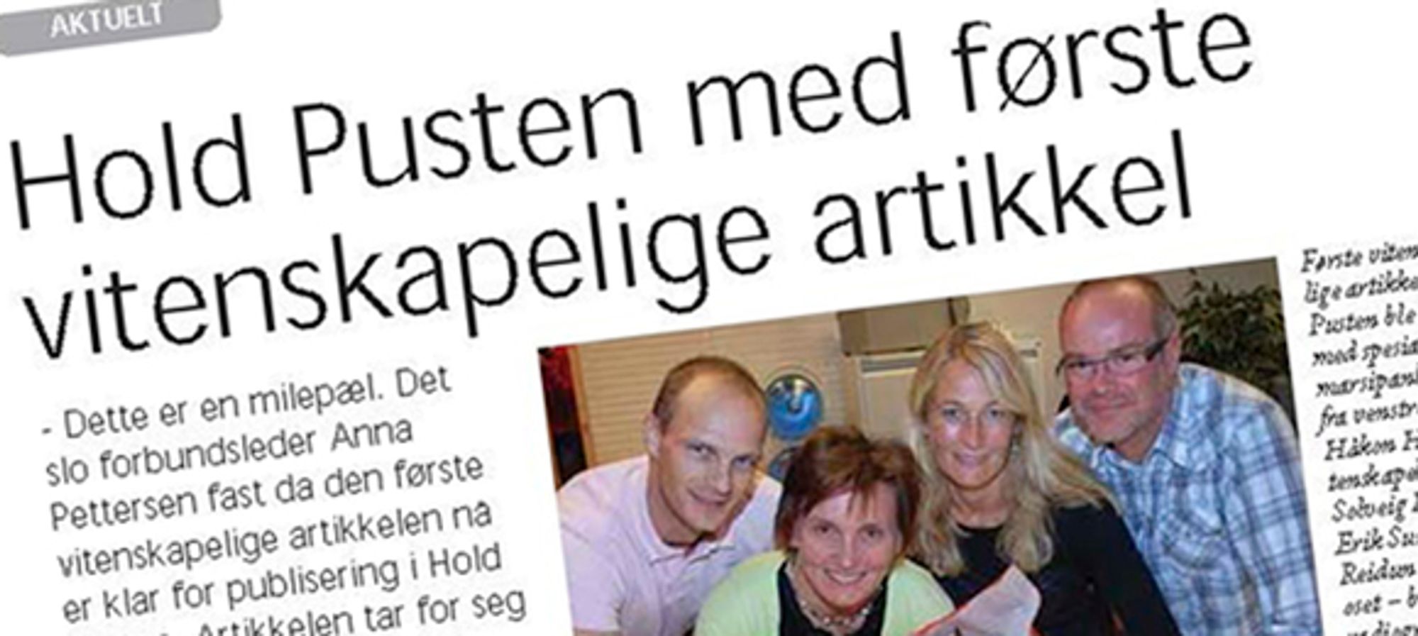 Hold Pustens første vitenskapelige artikkel ble behørig markert i bladet.