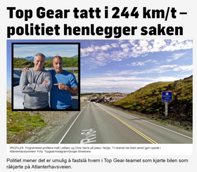 Faktisk ikke sikkert: «Top Gear tatt i 244 km/t – politiet henlegger saken».