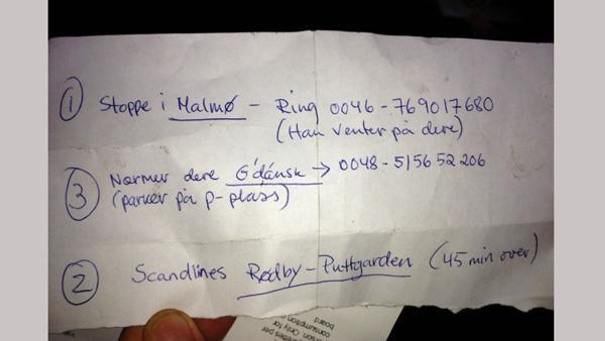 Denne lappen ble funnet i den stjålne trekkbilen i Polen.