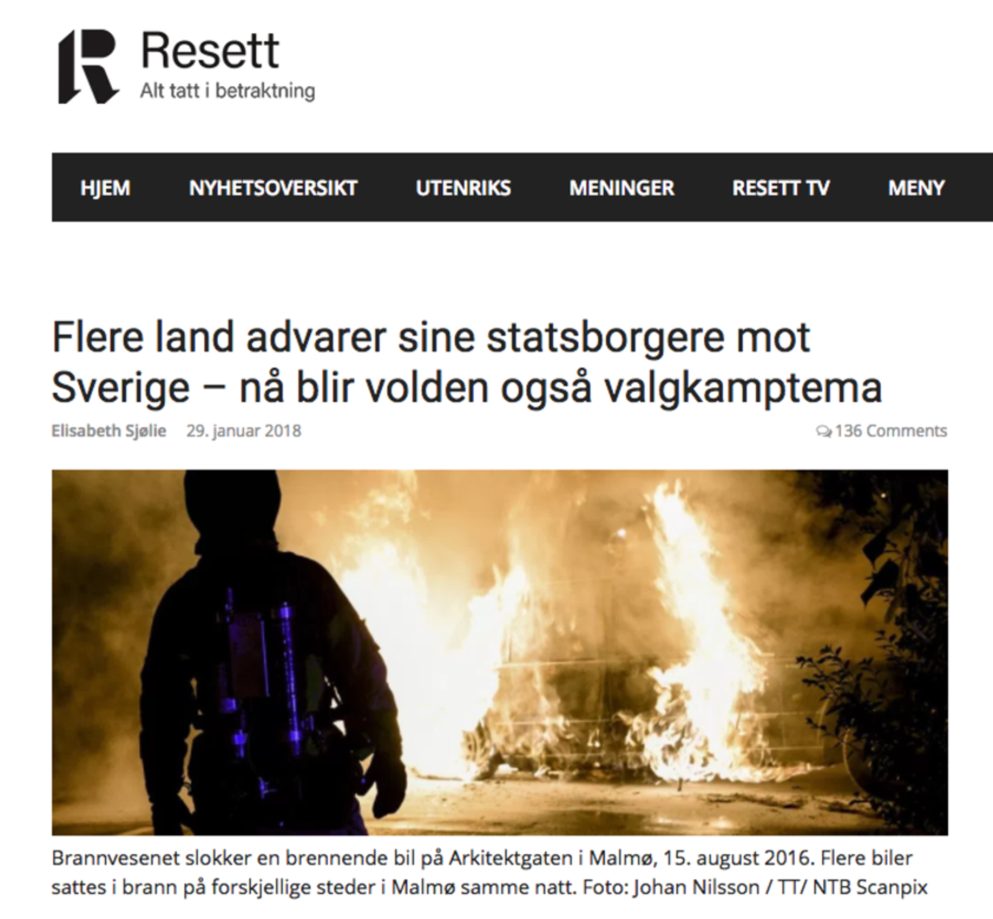 I en artikkel publisert mandag 29. januar, skriver Resett at «flere land advarer sine statsborgere mot Sverige».