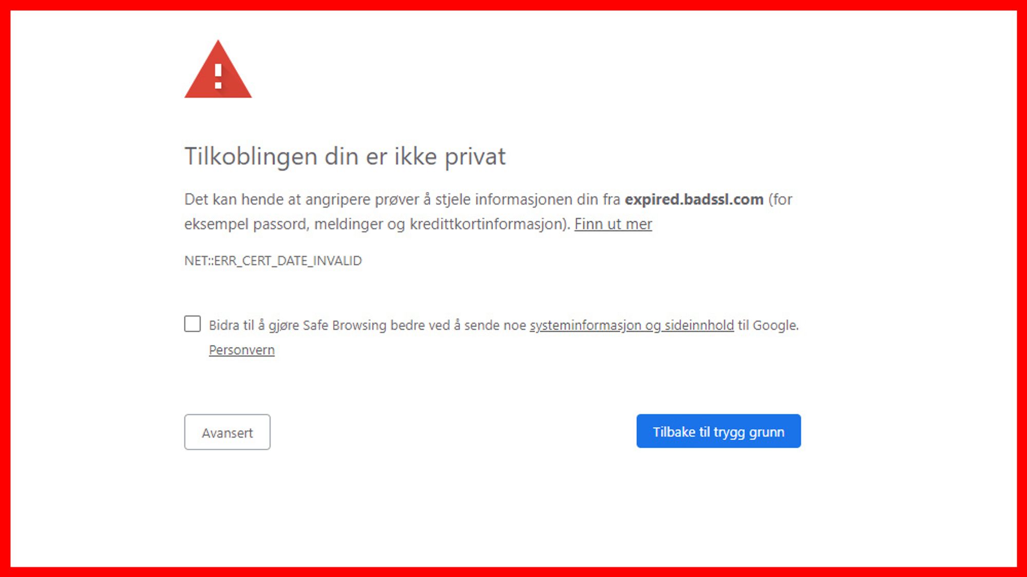 Mange nettsteder med TLS-sertifikat fra Buypass risikerer at brukerne snart blir møtt av feilmeldinger som dette. For å unngå det, må det mellomliggende sertifikatet skiftes ut.