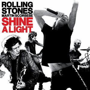 The Rolling Stones Shine a Light
