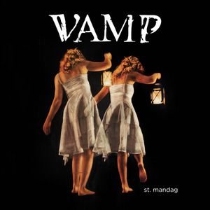 Vamp St. Mandag