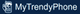MyTrendyPhone