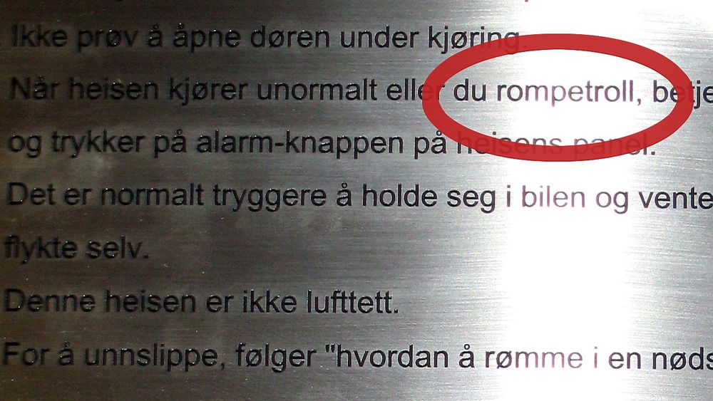 VILLEDENDE: Dette skiltet hang i heisen på Floatel Superior, boligriggen som tok inn vann og dermed mistet stabiliteten i Norskehavet onsdag.