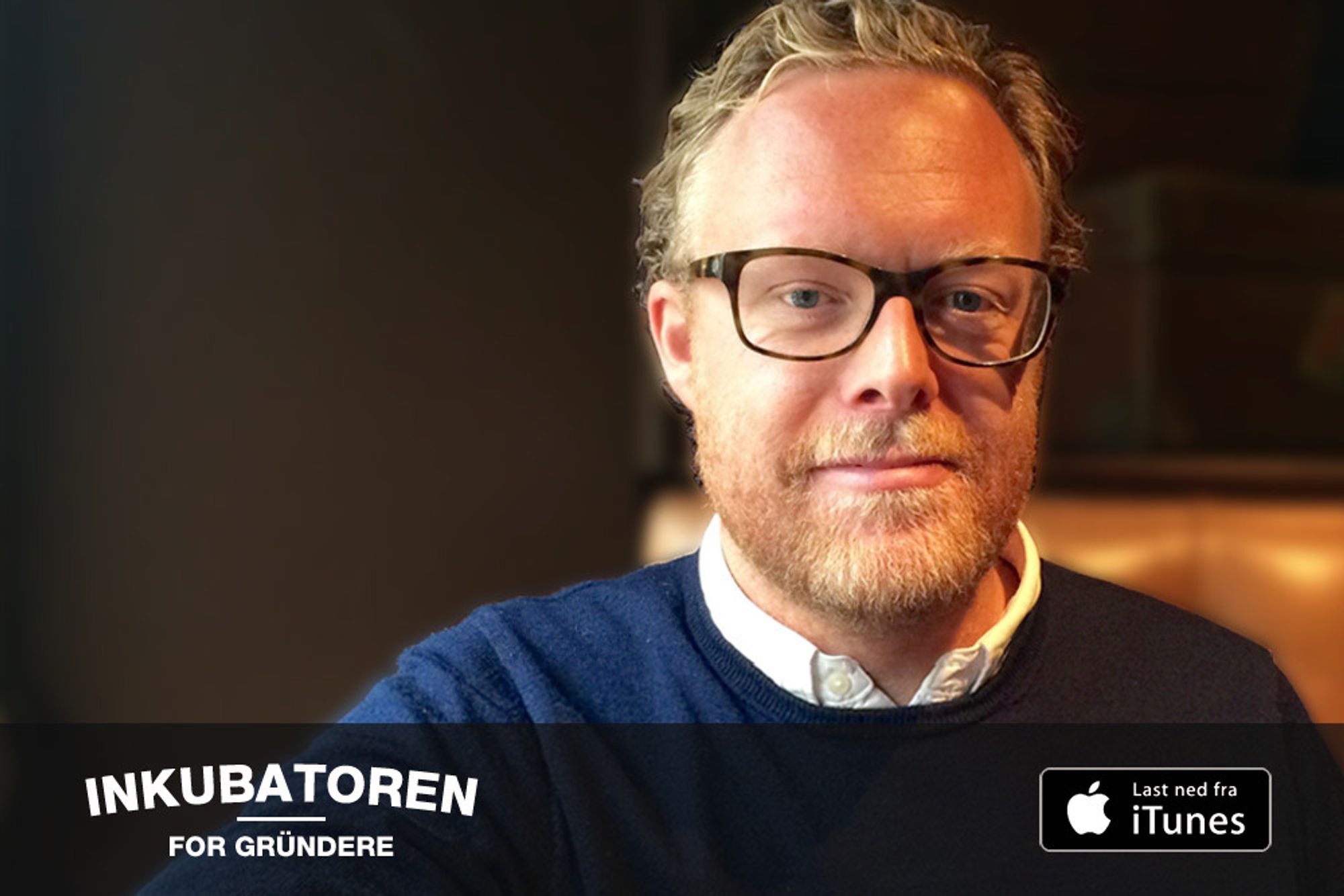 Inkubatoren: Espen fikk en idé da han pusset opp kjøkkenet Inkubatoren | Podcasten for gründere