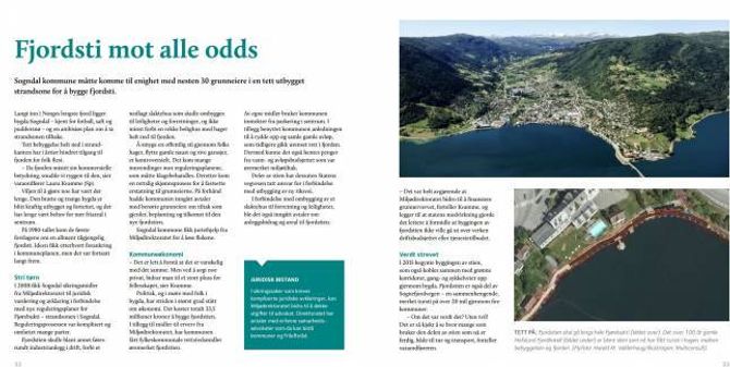 STATLEG SKRYT: Fjordstien i Sogndal er på skrytelista til Miljødirektoratet. Dei gav juridisk bistand og tok halvparten av kostnaden med grunnerverv, vel 6,5 millionar. Sikring og tilrettelegging av friluftsområde for publikum er ei nasjonal satsing. Faksimile: