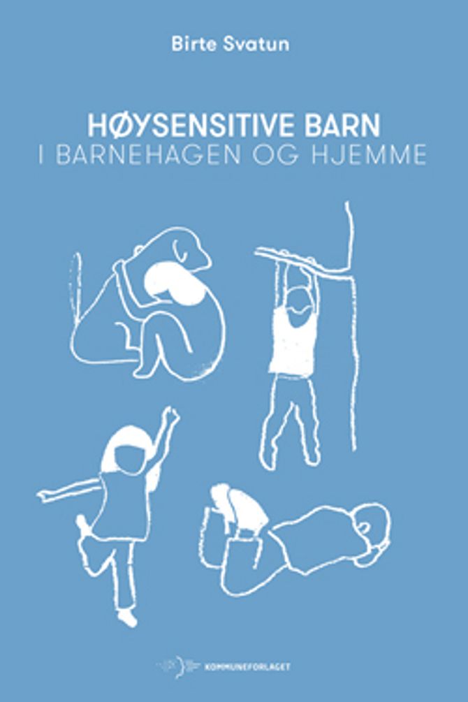 Høysensitive barn - I barnehagen og hjemme er utgitt på Kommuneforlaget og illustrert av Manuela Pacheco.