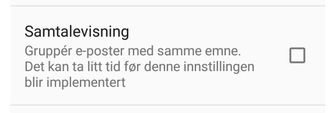 Dette er innstillingen for å skru av samtalevisningen i Gmail for Android i forbindelse med en G Suite-konto. En tilsvarende mulig finnes også i iOS-utgaven. Innstillingen er foreløpig ikke synlig for alle brukere.