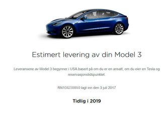 Model 3 hevdes å bli levert tidlig neste år.
