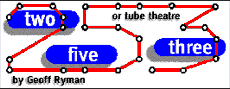 Internett-romanen «253 or Tube Theatre: A Novel for the Internet in Seven Cars and a Crash» av Geoff Ryman.